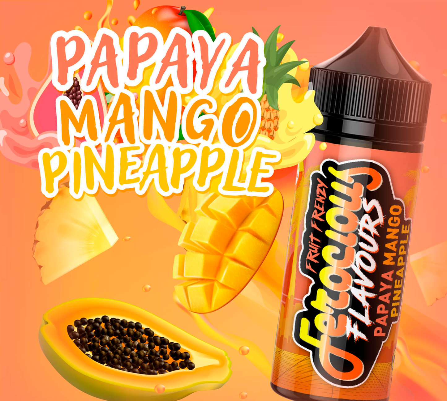 Papaya Mango Pineapple 70/30 | Ferocious E-Liquid
